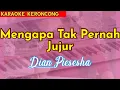 Download Lagu Karaoke MENGAPA TAK PERNAH JUJUR Keroncong #Dian_Piesesha# (nada wanita C#)