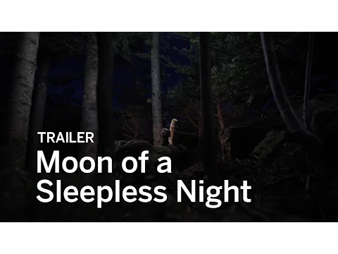 MOON OF A SLEEPLESS NIGHT Trailer | TIFF Kids 2017