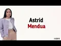 Astrid - Mendua | Lirik Lagu Indonesia