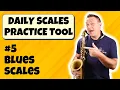 Lagu BLUES SCALES: Daily Saxophone Practice Tool #5