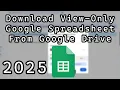 Lagu How to Download Protected/ View Only Google Sheets Files From Google Drive Without Anyone Knowing