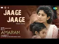 Download Lagu Jaage Jaage - Video Song | Amaran | Sivakarthikeyan, Sai Pallavi | GV Prakash | Rajkumar Periasamy