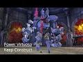 [Pugventures] Keep Construct - Power Focus Virtuoso (March 2022)