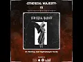 ETHEREAL MAJESTY - VI | 2025 |