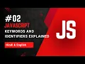 JavaScript Keywords and Identifiers Explained