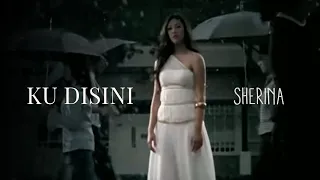 sherina ku disini official music video