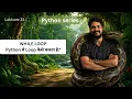 Python While Loop in Hindi Syntax Flowchart Examples