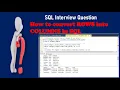 SQL Interview Questions How to covert the rows to columns in SQL SQL interview Scenario s