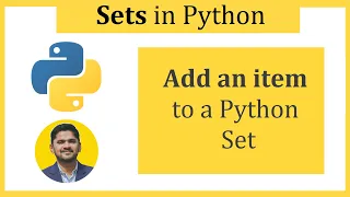 Add an item to a Python Set Python Tutorial for Beginners
