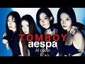 Lagu TOMBOY (by (G)I-DLE) - aespa 에스파 (AI cover)