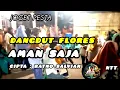 Lagu [NTT] DANGDUT FLORES \