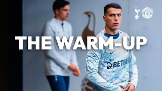Tottenham Hotspur V Man Utd THE WARM UP LIVE 