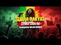 Download Lagu 🔥 Kalau Pemerintah Dengerin Lagu Reggae Ini, Pasti Gak Bisa Tidur Nyenyak Semalaman 🎧
