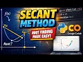 Secant Method Explained with Python Numerical Analysis Root Finding Google Colab Tutorial