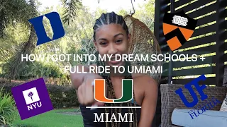 HOW I GOT INTO MY DREAM SCHOOLS FULL RIDE TO UMIAMI HIGH SCHOOL STATS