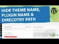 How To Hide WordPress Theme Name And Plugins From The Page Source Code Hide WordPress Directories
