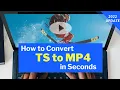 Download Lagu How to Convert TS to MP4 in Seconds without Quality Loss