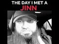 When I met Jinn true story by Sheikh Muhammad Abdul Jabbar
