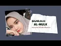 Surah Al-Mulk I Murottal Wirda Mansur