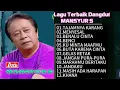 Lagu “Bikin Merinding! Kumpulan Lagu Terbaik MANSYUR S Sepanjang Masa