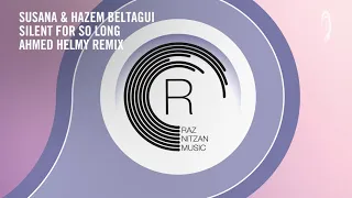 Download Susana \u0026 Hazem Beltagui - Silent For So Long (Ahmed Helmy Extended Remix) RNM MP3