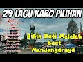 Download Lagu Ini Lagu Karo 99% Merdu‼️Nyaman Didengar Pakai Speaker Bikim Hati Tenang Saat Mendengarnya