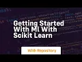 getting started with ml with scikit learn