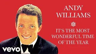 Andy Williams It S The Most Wonderful Time Of The Year Official Audio 