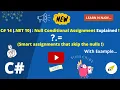 C 14 New Feature Null Conditional Assignment Explained With Real-Life Examples Learn N Njoy