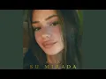 Lagu SU MIRADA