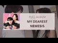 Download Lagu [FULL ALBUM] My Dearest Nemesis OST (그놈은 흑염룡 OST)