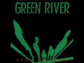 Green River - Swallow My Pride (1985)