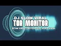 DJ TOR MONITOR KETUA - ORANG BARU LEBE GACOR SLOW VIRAL TIKTOK FULL SONG VIRAL TIKTOK 2025,!!!!