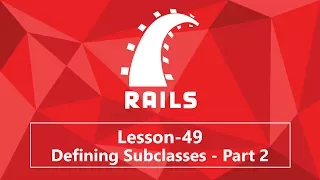 49 Defining Subclasses Part 2