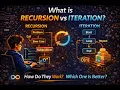 What is Recursion vs Iteration