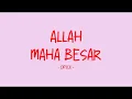 Opick - Allah Maha Besar - Love Lyrics