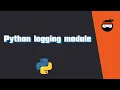 The Python Logging Module A Complete Guide for Developers - DataNinja