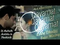 Download Lagu Qayamat Qayamat hindi song Love dholki Remix Dj Mahesh Mokhra Se 🎶