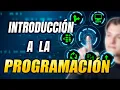 Introduction to PROGRAMMING What you need to KNOW to START programming
