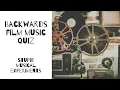 Lagu Backwards film music quiz, name the film.