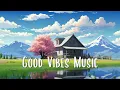 Download Lagu September Mood 🍂 Morning playlist songs to positive energy and feelings good ✨ Positive chill vibes