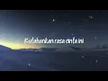 Naff - Kau Masih Kekasihku (Lirik)