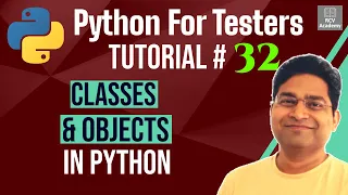 Python for Testers - Classes and Objects in Python