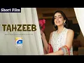 Download Lagu Tahzeeb | Short Film | Agha Ali - Yashmi Gill | HAR PAL GEO
