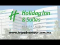 Download Lagu Holiday Inn Hotel \u0026 Suites Mérida La Isla (Mérida) | TripAdventour