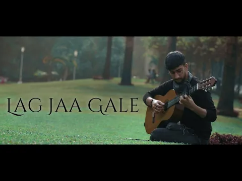 Download MP3 Lag Jaa Gale  - Fingerstyle Guitar Cover