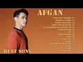 Download Lagu AFGAN FULL ALBUM TERBARU TANPA IKLAN ll BEST SONG AFGAN ll LAGU POP TERBAIK