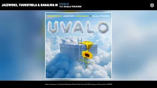 jazzwrld thukuthela u0026 babalwa m uvalo official audio feat dlala thukzin 