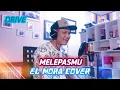 Download Lagu MELEPASMU | DRIVE | cover by El Mora