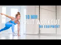 10 MIN FULL BODY HIIT WORKOUT No Equipment Demi Bagby